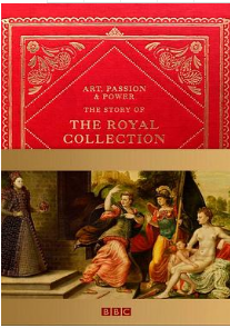 藝術、熱情與權力:皇家收藏的故事