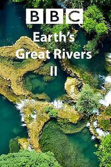 地球壯觀河流之旅:第二季