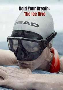 屏住呼吸:挑战冰潜纪录