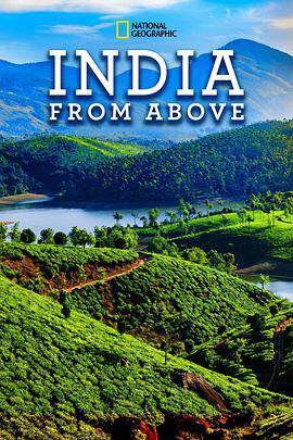 国家地理:鸟瞰印度