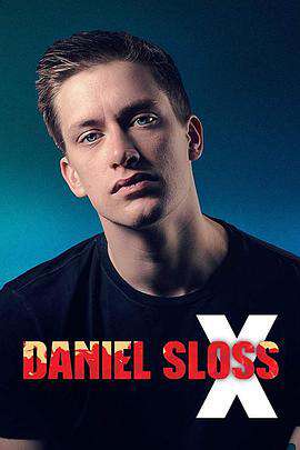 丹尼尔·斯洛斯:XDanielSloss:X