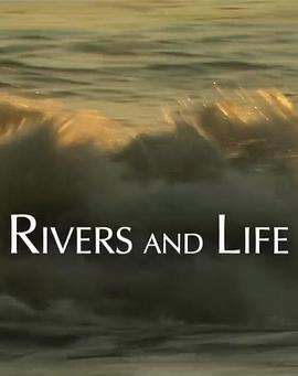 国家地理:河流与生活系列长江